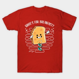 Bread for Breakfast T-Shirt